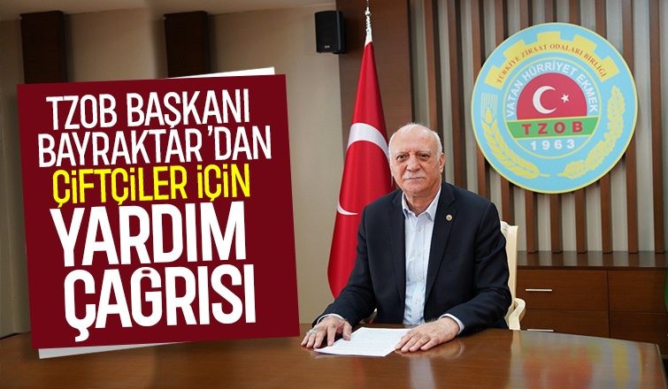 Bayraktar: Kuraklıktan zarar gören çiftçiler yardım kapsamına alınmalı