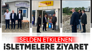 Bayraktar ve Bayrak selden etkilenen firmaları ziyaret etti