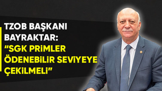 Bayraktardan prim ödeme gün sayısını düşürün çağrısı