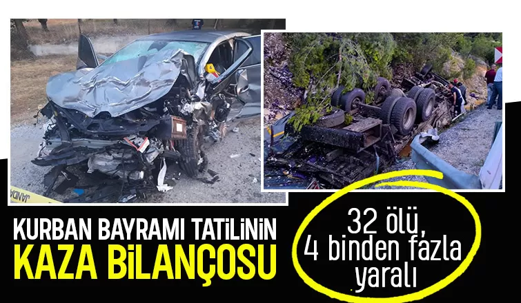 Bayram tatilindeki kazalarda 32 kişi hayatını kaybetti