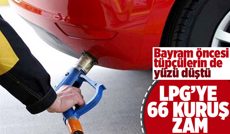 Bayrama iki gün kala zam geliyor! Önce motorin sonra benzin şimdi de LPG..