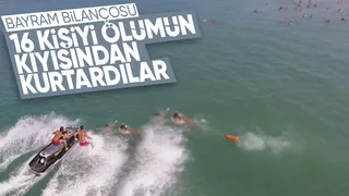 Bayramda 16 kişi boğulmaktan kurtarıldı