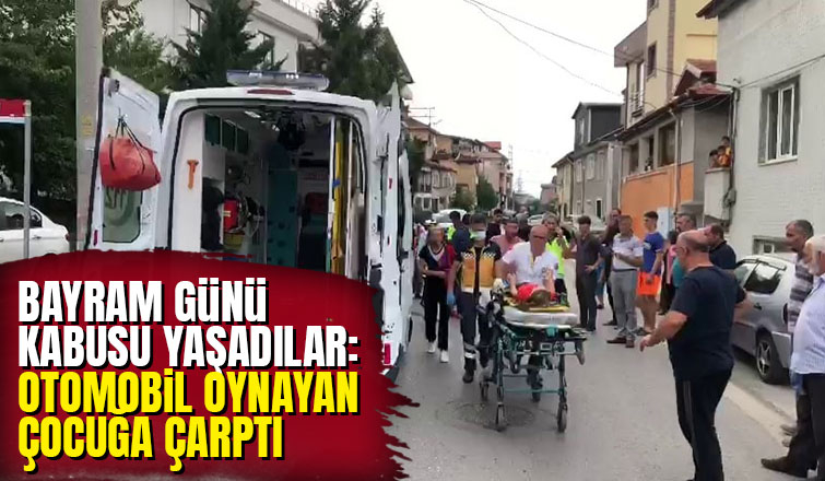 Bayramda yolda oynayan çocuğa çarptı