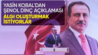 BBP'li Yasin Kobaldan Şenol Dinç açıklaması