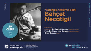 Behçet Necatigil paneli AKM’de
