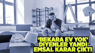 Bekara ev yok diyenler şimdi yandı