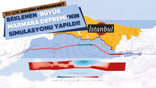 Beklenen Marmara Depremi'nin simülasyonu yapıldı; Nereleri etkileyecek
