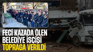 Belediye işçisi toprağa verildi