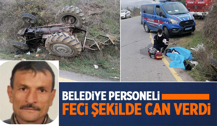 Belediye personelinin feci ölümü