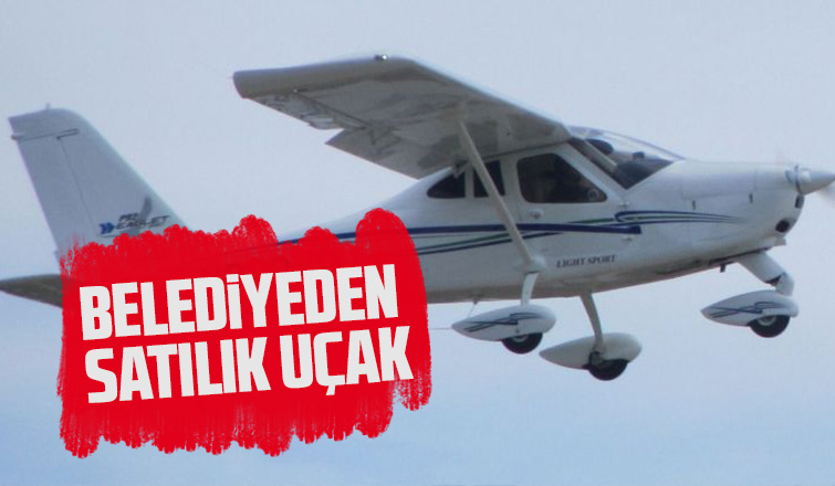 Belediyeden satılık uçak