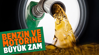 Benzin ve motorine bir büyük zam daha
