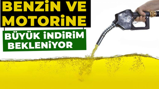 Benzin ve motorine büyük indirim geliyor