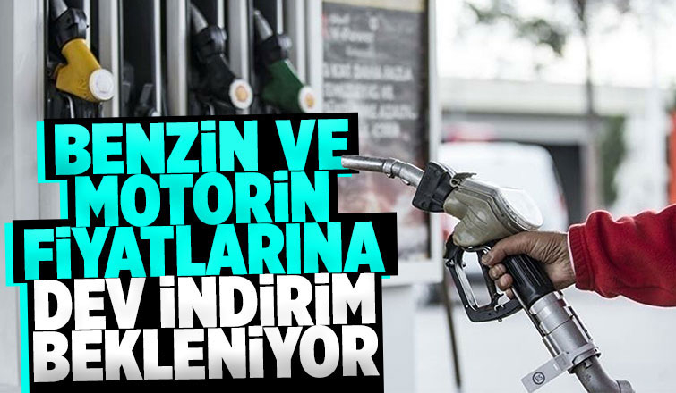 Benzin ve motorine dev indirim bekleniyor