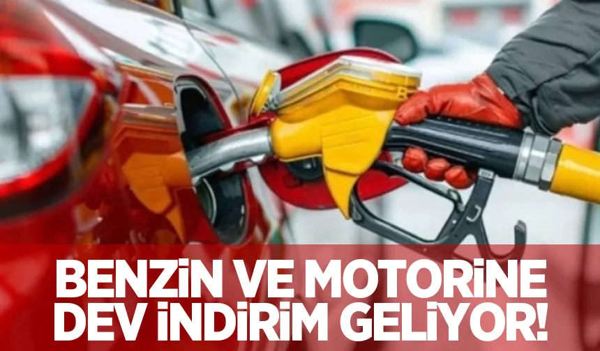Benzin ve motorine dev indirim