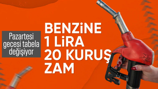 Benzine 1,20 TL zam bekleniyor: Salı günü pompaya yansıyacak
