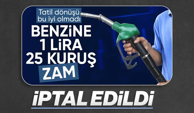 Benzine bu gece gelmesi beklenen zam iptal edildi