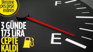 Benzine gelen çifte indirim depoya 173 TL olarak yansıdı