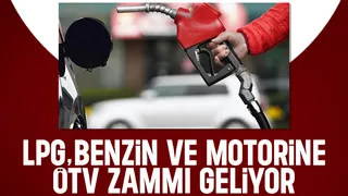 Benzine, motorine ve LPG'ye zam bekleniyor
