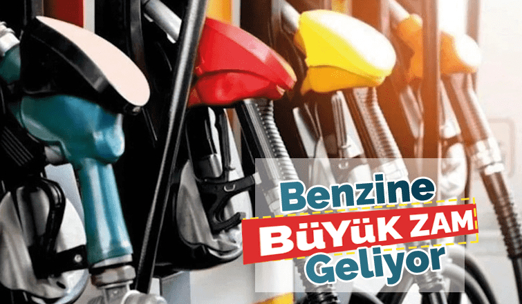 Benzine zam geliyor
