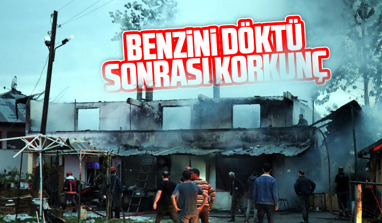 Benzini döktü, sonrası dehşet anları