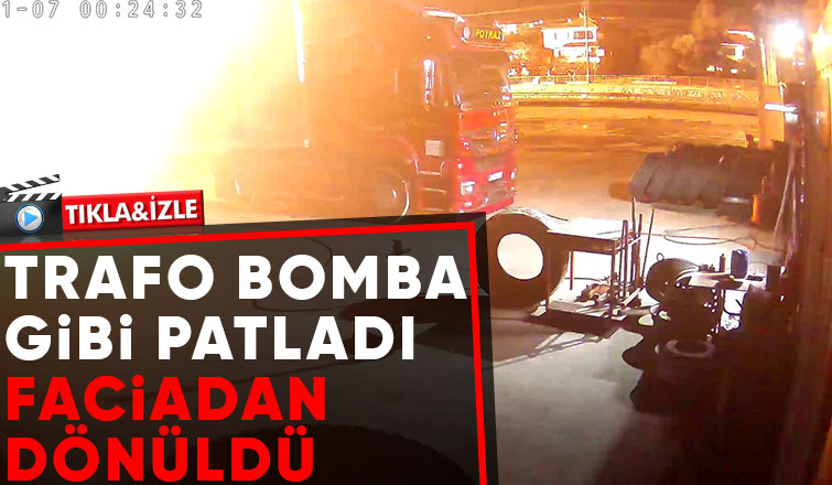 Benzinlikteki trafo bomba gibi patladı