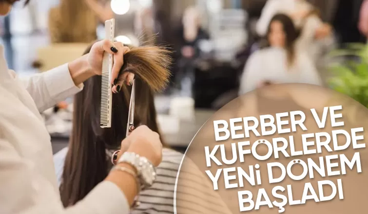 Berber ve Kuaförlerde yeni dönem