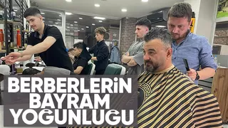 Berberlerin bayram mesaisi