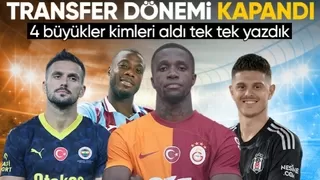 Beşiktaş, Fenerbahçe, Galatasaray ve Trabzonspor'un 2023-2024 transferleri