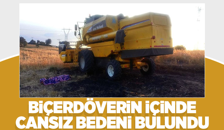  Biçerdöverin içinde ölü bulundu