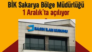 BİK Sakarya Bölge Müdürlüğü açılıyor