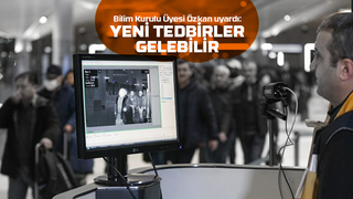 Bilim Kurulu üyesi uyardı