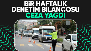 Bir haftada 540 binden fazla sürücüye ceza kesildi
