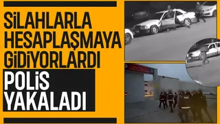 Birbirlerini tehdit edip hesaplaşmaya gidiyorlardı, polis operasyon yaptı