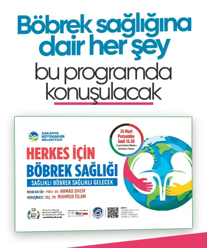 Böbrek sağlığına dair her şey bu programda konuşulacak