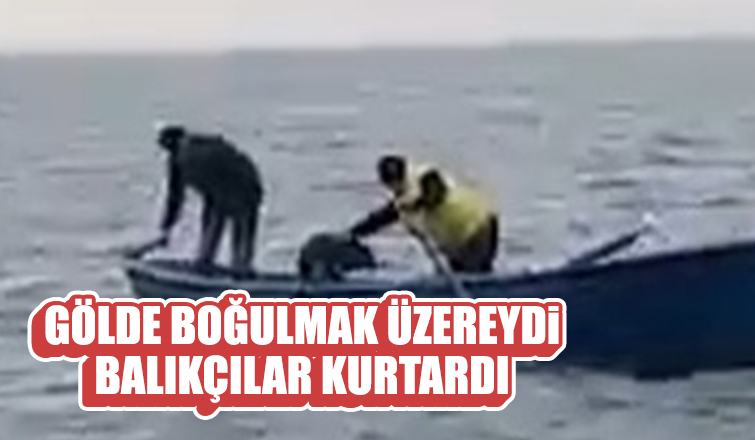 Boğulmak üzereyken kurtardılar