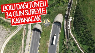 Bolu Dağı tüneli 34 gün kapalı