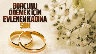 Borcu için evlenen kadın kusurlu sayıldı