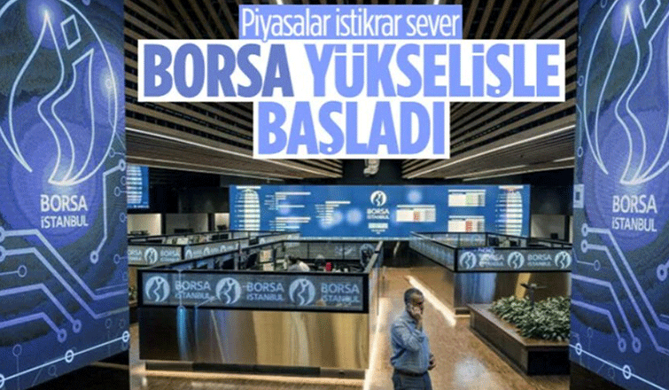 Borsa İstanbul haftaya yükselişle başladı
