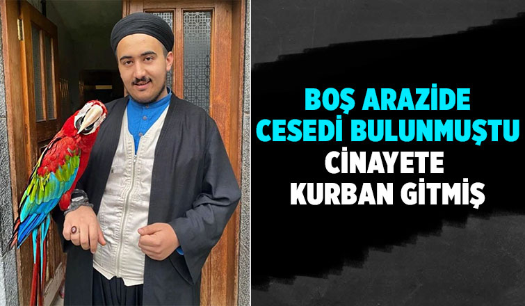 Boş arazide cesedi bulunan SAÜ öğrencisinin ölümünde detaylar