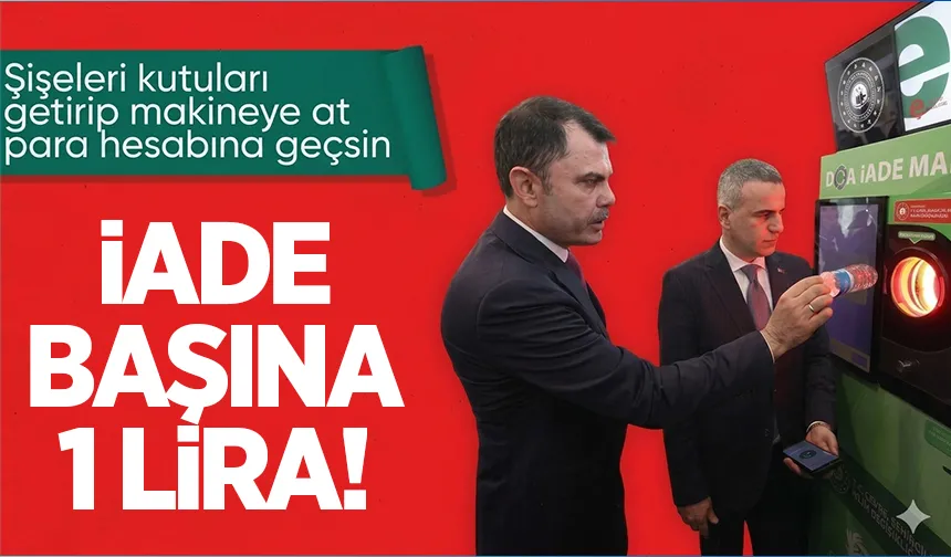 Boş şişeler artık daha değerli: İade bedeli 1 TL oluyor