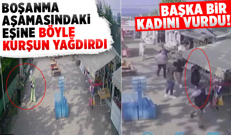 Boşanma aşamasındaki eşine böyle kurşun yağdırdı