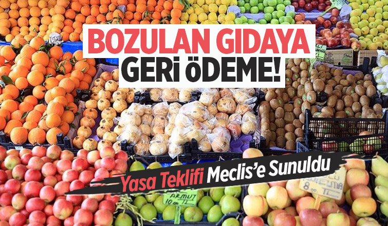 Bozulan gıdaya geri ödeme