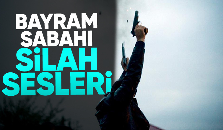 Bu bayramda silahlı kutlama yapıldı