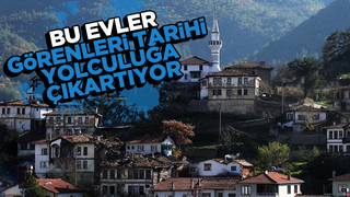 Bu evler görenleri tarihi yolculuğa çıkarıyor