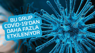 Bu grup Covid-19'dan daha fazla etkileniyor