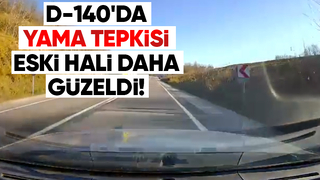 Bu şikayet D-140 karayolu için