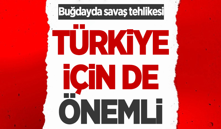 Buğdayda savaş tehlikesi