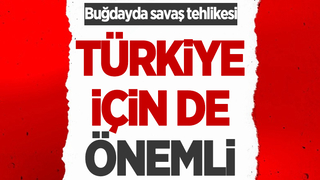 Buğdayda savaş tehlikesi