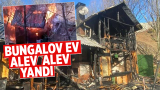 Bungalov ev alev alev yandı