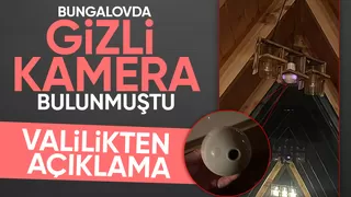 Bungalovdaki gizli kamera skandalına ilişkin valilikten açıklama